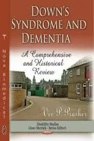 Down's Syndrome And Dementia. A Comprehensive And Historical Review.