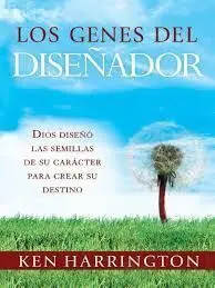 Los Genes del Disenador: Dios Diseño las Semillas