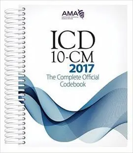 Icd-10-Cm: 2017: The Complete Official Code Set