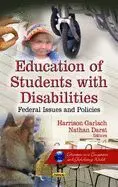 Education Of Students With Disabilities. Federal Issues And Policies.