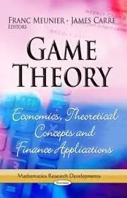 Game Theory. Economics, Theoretical Concepts And Finance Applications.