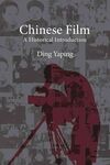 CHINESE FILM: A HISTORICAL INTRODUCTION  (ENERO 2019)