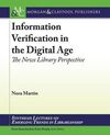 INFORMATION VERIFICATION IN THE DIGITAL AGE. THE NEWS LIBRARY PERSPECTIVE.
