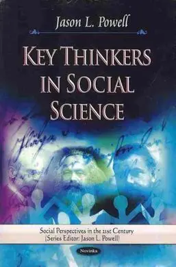 Key Thinkers In Social Science