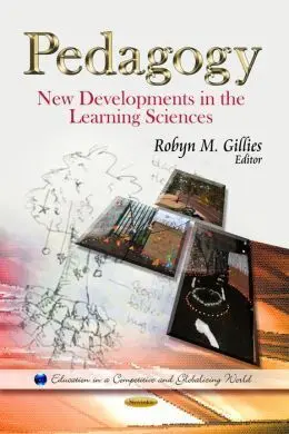 Pedagogy. New Developments In The Learning Sciences.