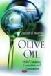 OLIVE OIL. GLOBAL COMMERCE, COMPETITION AND CONSUMPTION