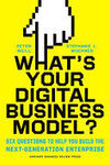 WHAT´S YOUR DIGITAL BUSINESS MODEL?
