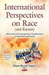 INTERNATIONAL PERSPECTIVES ON RACE (AND RACISM)