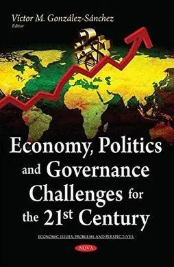 Economy, Politics And Governance Challenges For The 21St Century
