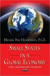 SMALL STATES IN A GLOBAL ECONOMY. CRISIS, COOPERATION AND CONTRIBUTIONS