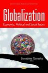 GLOBALIZATION. ECONOMIC, POLITICAL AND SOCIAL ISSUES