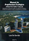 MANUAL DE ARQUITECTURA ECOLOGICA. ARQUITECTURA Y SALUD.