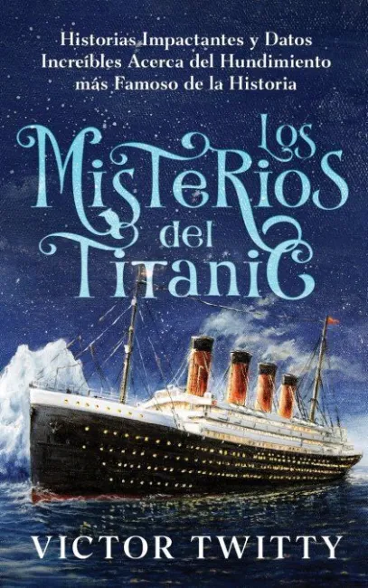 Los Misterios del Titanic