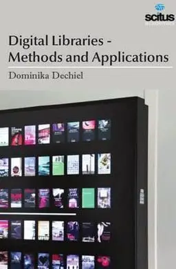Digital Libraries - Methods And Applications