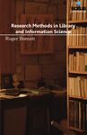 RESEARCH METHODS IN LIBRARY AND INFORMATION SCIENCE