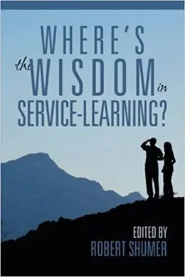 Where's The Wisdom In Service-Learning?