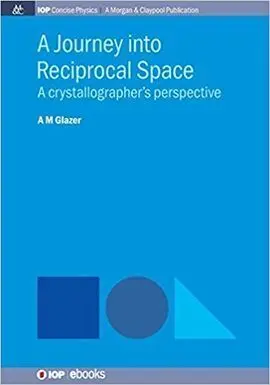 A Journey Into Reciprocal Space: a Crystallographer's Perspective