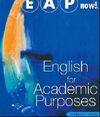 EAP NOW! : ENGLISH FOR ACADEMIC PURPOSES