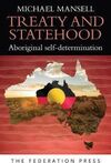 TREATY AND STATEHOOD: ABORIGINAL SELF-DETERMINATION