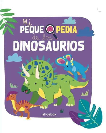 Mi Peque Pedia de los Dinosaurios