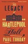 The Legacy Of Hartlepool Hall