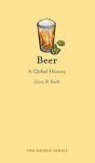 BEER. A GLOBAL HISTORY