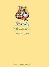 Brandy. A Global History