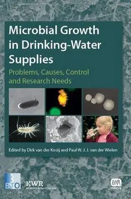 Microbial Growth In Drinking Water Supplies
