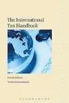 The International Tax Handbook. 4Th. Ed