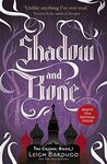 SHADOW AND BONE: THE GRISHA BOOK 1