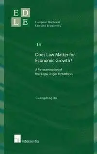 Does Law Matter For Economic Growth? a Re-Examination Of The 