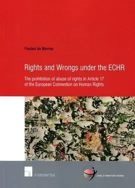 Rights And Wrongs Under The Echr.