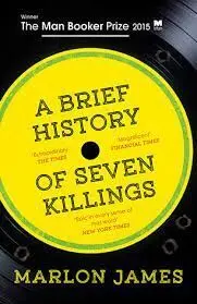 A Brief History Of Seven Killings