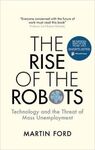 THE RISE OF THE ROBOTS