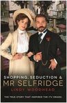 SHOPPING, SEDUCTION & MR. SELFRIDGE