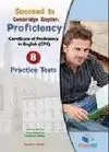 Pack. Succeed In Cambridge English: Proficiency + Practice Tests