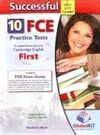 SUCCESFUL FCE 10 PRACTICE TEST FOR CAMBRIDGE ENGLISH TEST STUDENT'S BOOK