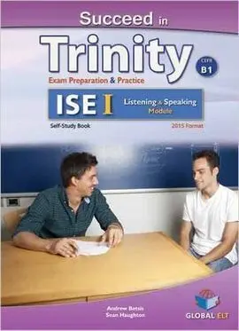 Succeed In Trinity Ise 1- B1 Listening And Speaking Self Study