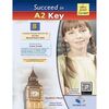 SUCCEED IN A2 KEY KET REVISED EXAM