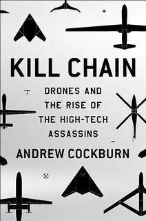 Drones Chain. Drones And The Rise Of High-Tech Assassins