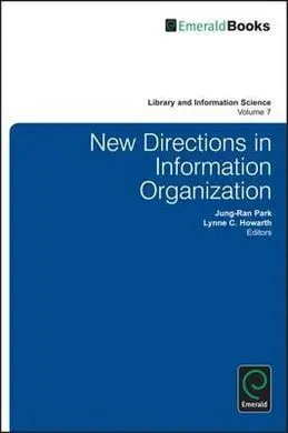 New Directions In Information Organization