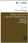 SAFETY NETS AND BENEFIT DEPENDENCE