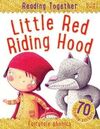 READING TOGETHER LITTLE RED RIDING HOOD