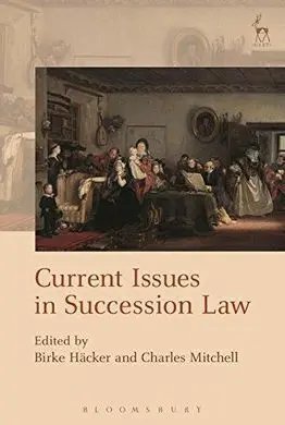 Current Issues In Succession Law