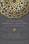 THE RULE OF LAW FREEDOM OF EXPRESSION AND ISLAMIC LAW