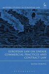 EUROPEAN LAW ON UNFAIR COMMERCIAL PRACTICES AND CONTRACT LAW