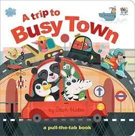 A Trip To Busy Town Pull Tap
