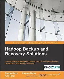 Hadoop Backup And Recovery Solutions