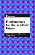 Fundamentals For The Academic Liaison