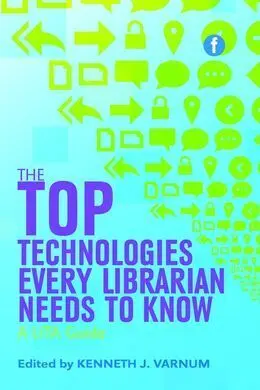 The Top Tchnology Every Librarian Needs To Know